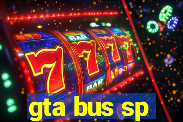 gta bus sp